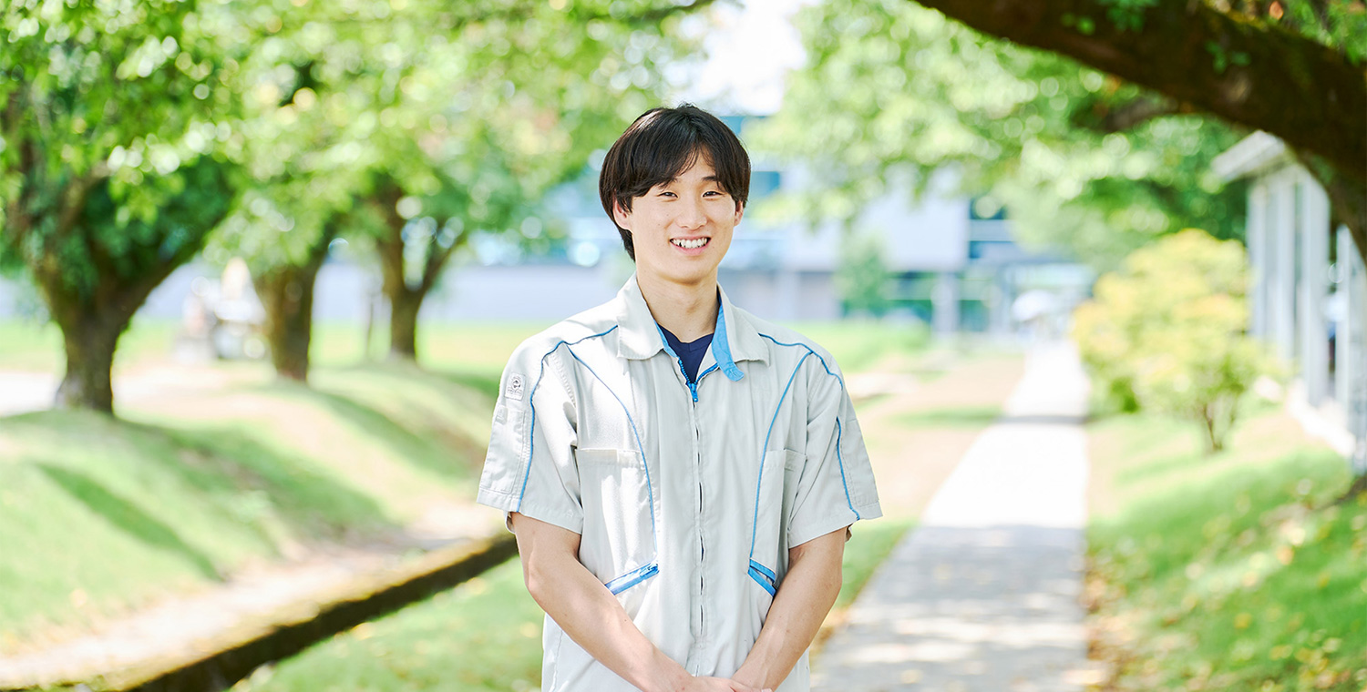 ものづくりの厳しさも、楽しさもある日々が、エンジニアとしての自分をつくる。